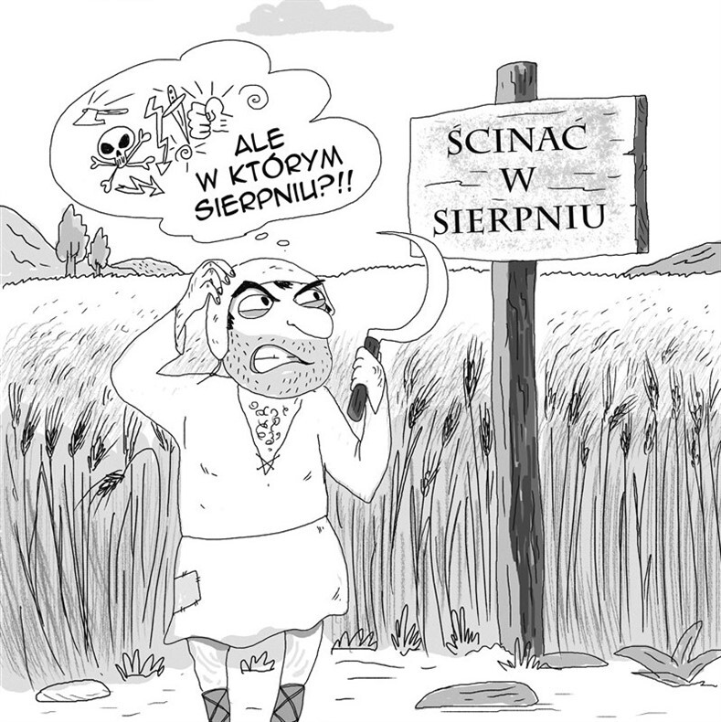 Sierpień, czyli kiedy? Sierpień, czyli kiedy?